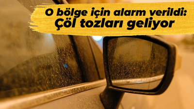 O bölge için alarm verildi: Çöl tozları geliyor