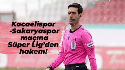 Kocaelispor – Sakaryaspor maçına Süper Lig’den hakem!