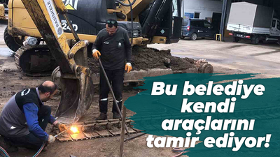 Kocaeli'deki bu belediye kendi araçlarını tamir ediyor! Büyük tasarruf ediyor