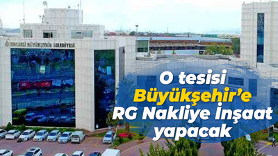 O tesisi Kocaeli Büyükşehir Belediyesi'ne RG inşaat yapacak