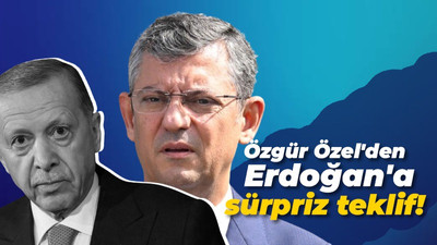 Özgür Özel'den Erdoğan'a sürpriz teklif!