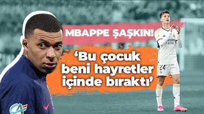 Mbappe’den Arda Güler açıklaması