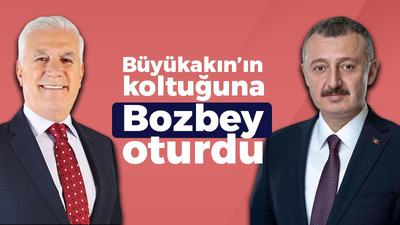 Tahir Büyükakın'ın koltuğuna Mustafa Bozbey oturdu