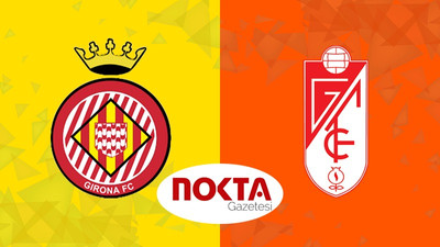 Girona - Granada maçı ne zaman, saat kaçta, hangi kanalda?