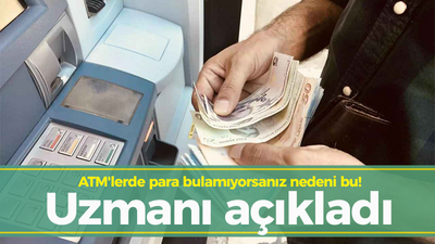 ATM'lerde tükenen paraların nedeni belli oldu! Uzman isim yazdı