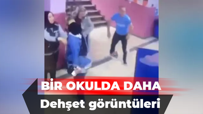 Bir okulda daha dehşet görüntüleri!