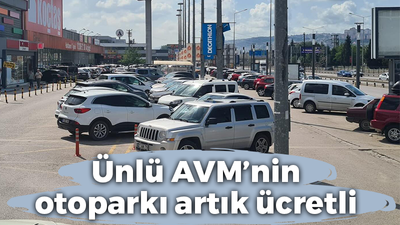 Kocaeli'deki ünlü AVM'nin otoparkı ücretli oldu! Herkes şaşkın… İşte yeni tarife