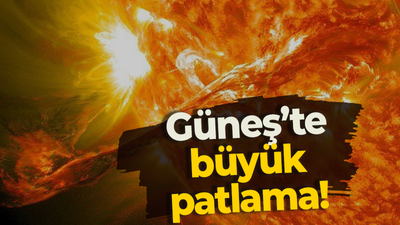 Güneş’te büyük patlama! Jeomanyetik fırtına dünyaya yaklaşıyor