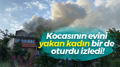 Kocaeli'de akılalmaz olay! Boşanacağı eşinin evini yaktı, sonra izledi