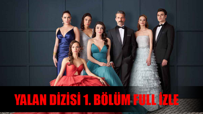 KANAL D CANLI YALAN DİZİSİ İZLE FULL! Yalan 1. Bölüm İzle Full HD Tek Parça! Yalan Dizisi İlk Bölüm Full İzle! Yalan Dizi Son Bölüm İzle Youtube