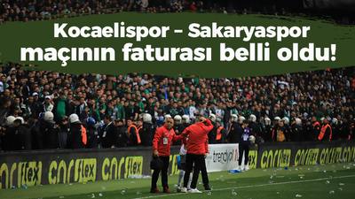 Kocaelispor – Sakaryaspor maçının faturası belli oldu!