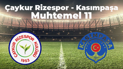 ÇAYKUR RİZESPOR-KASIMPAŞA MUHTEMEL 11 BELLİ OLDU! Rizespor Kasımpaşa Maçı Saat Kaçta, Hangi Kanalda? Rizespor Kasımpaşa Maçı Şifresiz Mi?