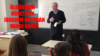 ÖLDÜRÜLEN ÖĞRETMEN İBRAHİM OKTUGAN HANGİ OKUL? İbrahim Oktugan Kimdir? İbrahim Oktugan Kaç Yaşında Öldü?