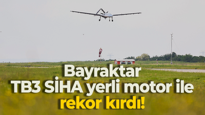 Bayraktar TB3 SİHA yerli motor ile rekor kırdı!