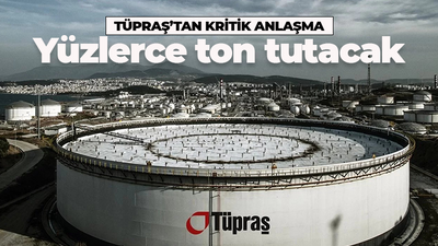 Tüpraş'tan kritik anlaşma! Yüzlerce ton tutacak