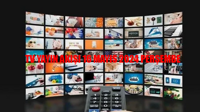 TV YAYIN AKIŞI 16 MAYIS 2024 PERŞEMBE: Bu Akşam Hangi Dizi Var? 16 Mayıs TV8, ATV, Kanal D, Star TV, Now TV, Show TV, TRT1 Yayın Akışı Bugün