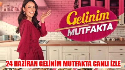 24 HAZİRAN GELİNİM MUTFAKTA CANLI İZLE LİNKİ: Kanal D Gelinim Mutfakta Bugün Canlı İzle! Gelinim Mutfakta Son Bölüm İzle Youtube