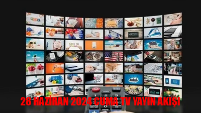 28 HAZİRAN 2024 CUMA TV YAYIN AKIŞI: Bu Cuma TV'de Neler Var? 28 Haziran ATV, TV8, TRT 1, Show TV, Now TV, Kanal D, Star TV Yayın Akışı