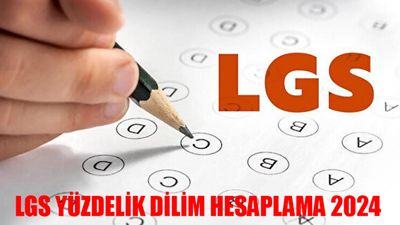 LGS YÜZDELİK DİLİM HESAPLAMA 2024: LGS Lise Taban / Tavan Puanları TIKLA ÖĞREN! Anadolu, Fen, İmam Hatip Lisesi LGS Taban Puanları