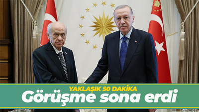 Cumhurbaşkanı Erdoğan ile Bahçeli görüşmesi sona erdi