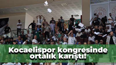 Kocaelispor kongresinde ortalık karıştı!