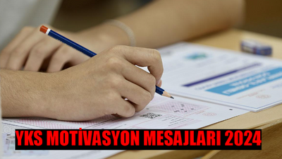 YKS MOTİVASYON MESAJLARI 2024: YKS'ye Girecek Öğrencilere Başarılar Mesajları! Üniversite Sınavına Gireceklere En Güzel, En Anlamlı Başarı Mesajları