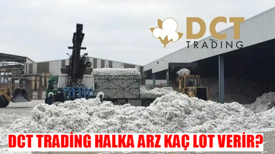 DCT TRADING DIŞ TİCARET AŞ HALKA ARZ TARİHİ: DCT Trading Kaç Lot Verir? DCT Trading Katılım Endeksine Uygun Mu?