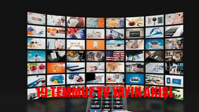 19 TEMMUZ CUMA TV YAYIN AKIŞI 2024 GÜNCEL LİSTE: Bugün Hangi Diziler Var? 19 Temmuz TRT1, Kanal D, ATV, Star TV, TV8, Show TV Yayın Akışı