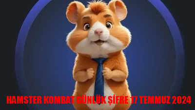 HAMSTER KOMBAT GÜNLÜK ŞİFRE 17 TEMMUZ 2024 KOMBİNASYON KODU: Hamster Kombat Daily Cipher July 17! 17 Temmuz Hamster Kombat Kombo Kartları