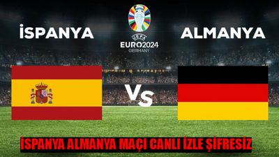 İSPANYA - ALMANYA MAÇI CANLI İZLE ŞİFRESİZ: İspanya Almanya Maçı İzle FULL KESİNTİSİZ! EURO 2024 Çeyrek Final Almanya İspanya TRT 1 Tabii Canlı Yayın İzle