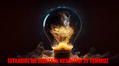 İSTANBUL'DA ELEKTRİK KESİNTİSİ 27 TEMMUZ: AYEDAŞ - BEDAŞ 27 Temmuz Cumartesi Elektrikler Ne Zaman Gelecek? Çekmeköy, Ümraniye, Maltepe Elektrik Kesintisi