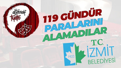 119 gündür paralarını alamadılar!