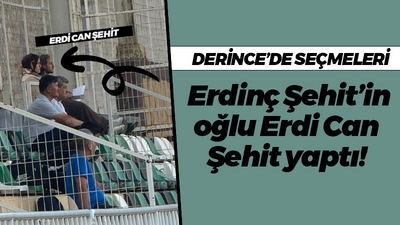 Derince’de seçmeleri Erdinç Şehit’in oğlu Erdi Can Şehit yaptı!
