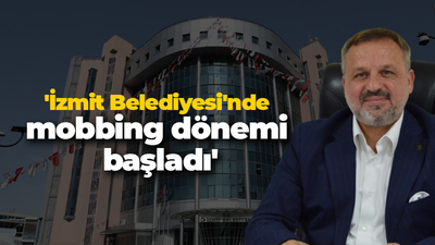 Halil Güngör Dokuzlar: İzmit Belediyesinde mobbing dönemi başladı!