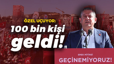 Özgür Özel uçuyor: Kocaeli mitingine 100 bin kişi geldi