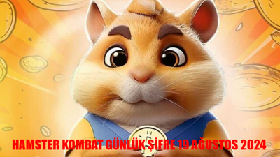 HAMSTER KOMBAT GÜNLÜK ŞİFRE 19 AĞUSTOS 2024 KOMBİNASYONU: Hamster Kombat Bugünün Kombo Kartları