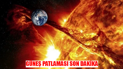 GÜNEŞ PATLAMASI SON DAKİKA: Güneş Patlaması Ne Zaman Olacak? Güneş Patlaması Olursa Ne Olur? Güneş Patlaması Etkileri