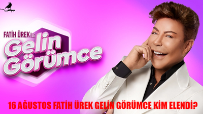 16 AĞUSTOS FATİH ÜREK GELİN GÖRÜMCE KİM ELENDİ? Now TV Fatih Ürek İle Gelin Görümce Kim Birinci Oldu?