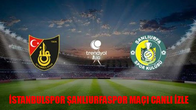 İSTANBULSPOR ŞANLIURFASPOR MAÇI CANLI İZLE ŞİFRESİZ: TRT Spor İstanbul Şanlıurfa Maçı Canlı İzle Full HD Kesintisiz