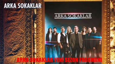 ARKA SOKAKLAR 19. SEZON FRAGMANI İZLE: Kanal D Arka Sokaklar Dizisi Ne Zaman Başlayacak?