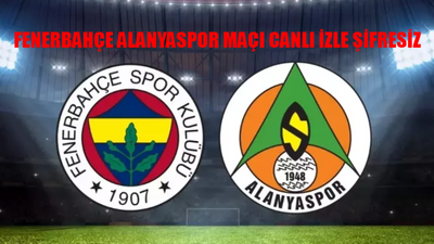 FENERBAHÇE ALANYASPOR MAÇI CANLI İZLE ŞİFRESİZ! FB Alanya Canlı Maç İzle Full HD! beIN Sports 1 Bedava Maç İzle Canlı Kesintisiz