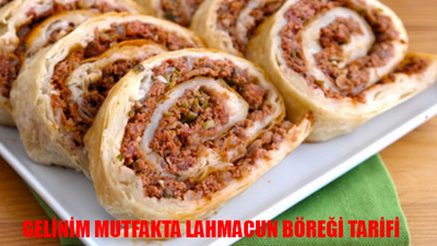 GELİNİM MUTFAKTA LAHMACUN BÖREĞİ TARİFİ 13 AĞUSTOS SALI: Lahmacun Böreği Nasıl Yapılır?