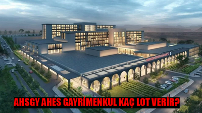 AHES GAYRİMENKUL KAÇ LOT VERİR? AHSGY Hisse Kişi Başı Kaç Lot Verir? Ahes Gayrimenkul Hangi Bankalarda Var?