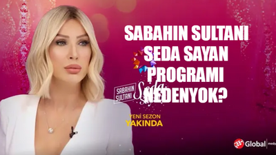 SABAHIN SULTANI SEDA SAYAN PROGRAMI NEDEN CANLI YAYIN YOK? Seda Sayan Programı Yeni Sezon Ne Zaman?