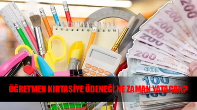 ÖĞRETMEN KIRTASİYE ÖDENEĞİ NE ZAMAN YATACAK? Öğretmen Kırtasiye Yardımı Ne Kadar?