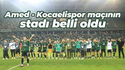 Amed - Kocaelispor maçının stadı belli oldu