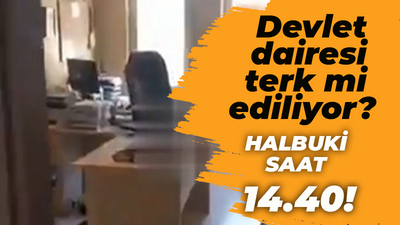 Devlet dairesinde 14.40’ta kimseyi göremeyince an an kayda aldı! Adeta terk edilmiş