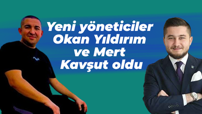 Yeni yöneticiler Okan Yıldırım ve Mert Kavşut oldu