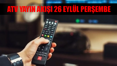 26 Eylül Perşembe TV Yayın Akışı Tüm Kanallar: Bugün TV'de Ne Var? 26 Eylül TRT 1, Kanal D, Star TV, ATV, TV8, Now TV, Star TV Yayın Akışı