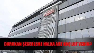 DURUKAN ŞEKERLEME (DURKN) HALKA ARZ NE ZAMAN? Durukan Şekerleme Kaç Lot Verir? Durukan Şekerleme Helal Mi?